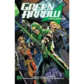 Williamson, Joshua Green Arrow Vol. 1: Reunion