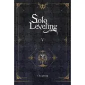Little, Brown and Company Solo Leveling, Vol. 5 (novel)