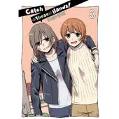 Little, Brown and Company Catch These Hands!, Vol. 3