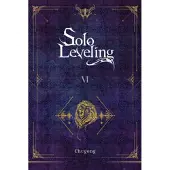 Little, Brown and Company Solo Leveling, Vol. 6 (novel)