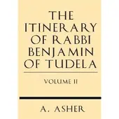 Windham Press The Itinerary of Rabbi Benjamin of Tudela Vol II