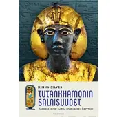 Gaudeamus Tutankhamonin salaisuudet : arkeologinen matka muinaiseen Egyptiin