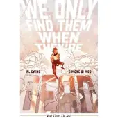 Ewing, Al We Only Find Them When They're Dead Vol. 3