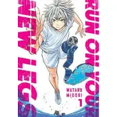 Blackman, Abigail Run on Your New Legs, Vol. 1