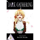 Viz Media, Subs. of Shogakukan Inc Dark Gathering, Vol. 4