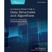 A Common-Sense Guide to Data Structures and Algorithms, 2e