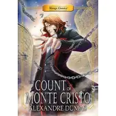 Alexandre Dumas Manga Classics Count Of Monte Cristo