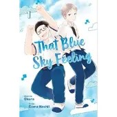 Viz Media, Subs. of Shogakukan Inc That Blue Sky Feeling, Vol. 1