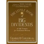 The Little Book of Big Dividends