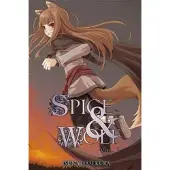 Hasekura, Isuna Spice And Wolf: Vol 2 - Novel