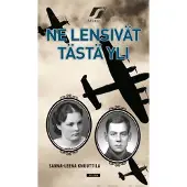 Ne lensivät tästä yli (selkokirja)
