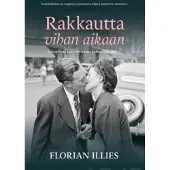 Atena Kustannus Oy Rakkautta vihan aikaan : tunnettuja eurooppalaisia pareja 1929-1939