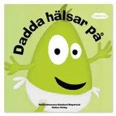 Babblarna Dadda Hälsar På SE