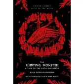 The Undying Monster