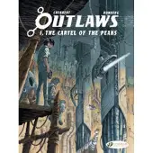 Runberg, Sylvain Outlaws Vol. 1: The Cartel of the Peaks