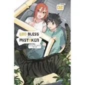 Little, Brown and Company God Bless the Mistaken, Vol. 2