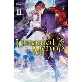 Little, Brown and Company Unnamed Memory, Vol. 3 (light novel)