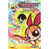 Thompson, Kelly The Powerpuff Girls Vol. 1
