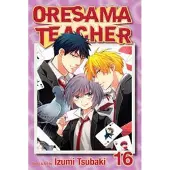Tsubaki, Izumi Oresama Teacher, Vol. 16