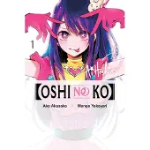 Yen Press [Oshi No Ko], Vol. 1