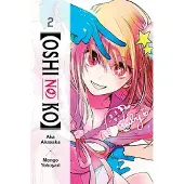 Yen Press [Oshi No Ko], Vol. 2