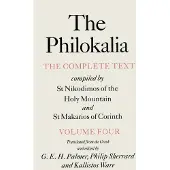 FABER & FABER Philokalia, Volume 4: The Complete Text; Compiled by St. Nikodimos of the Holy Mountain & St. Markarios of Corinth