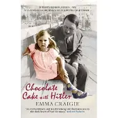 Octopus Chocolate Cake with Hitler: A Nazi Childhood
