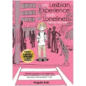 My Lesbian Experience with Loneliness: Special Edition (Hardcover)
