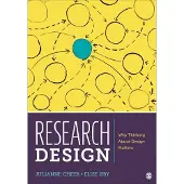 Research Design: Why Thinking About Design Matters