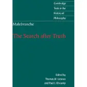 CAMBRIDGE UNIVERSITY PRESS Malebranche: The Search after Truth: With Elucidations of The Search after Truth