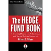 The Hedge Fund Book: A Training Manual for Profess