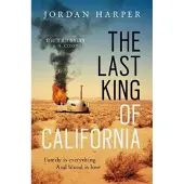 The Last King of California