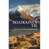 Päivä osakeyhtiö Ikiaikainen tie : jota jo alkuseurakunta kulki