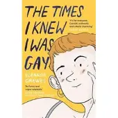 The Times I Knew I Was Gay
