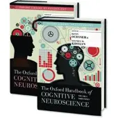 The Oxford Handbook of Cognitive Neuroscience, Two Volume Set
