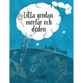 Book Lilla grodan, morfar och döden