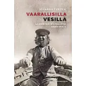 John Nurmisen säätiö Vaarallisilla vesillä : salakuljetusta ja seprakauppaa Suomenlahdella