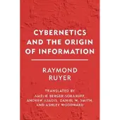 Cybernetics and the Origin of Information