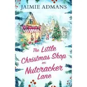 The Little Christmas Shop on Nutcracker Lane
