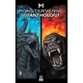 Legendary Comics Monsterverse Titanthology Vol. 1