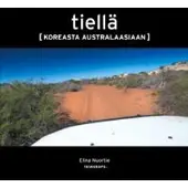 Nuortie, Tiellä - Koreasta Australaasiaan
