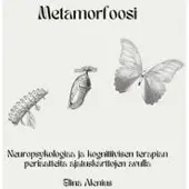 Alenius, Metamorfoosi - Neuropsykologiaa ja kognitiivisen terapian periaatteita ajatuskarttojen avulla