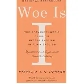 Woe Is I