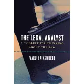 BOKUS The Legal Analyst - A Toolkit for Thinking about the Law