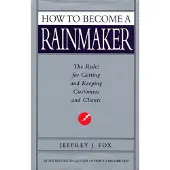 How To Become A Rainmaker