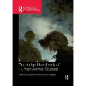 BOKUS Routledge Handbook of Human-Animal Studies