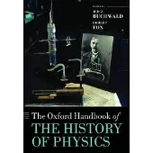 The Oxford Handbook of the History of Physics