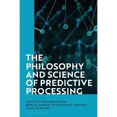BOKUS The Philosophy and Science of Predictive Processing