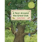 Gerda Muller A Year Around the Great Oak