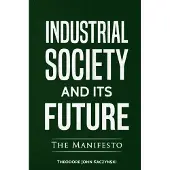 BOKUS Industrial Society and Its Future